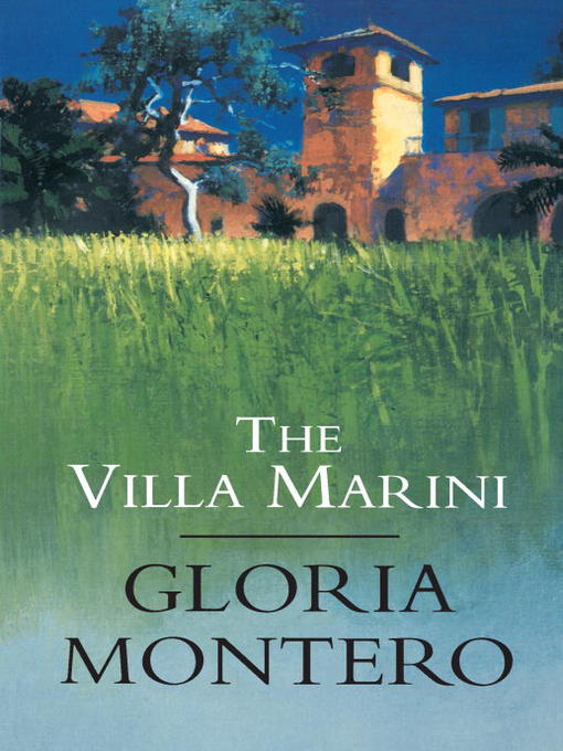 Title details for The Villa Marini by Gloria Montero - Available